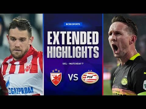 Crvena zvezda vs. PSV: Extended Highlights | UCL League Phase MD 7 | CBS Sports Golazo