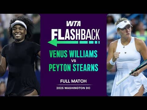 THE FULL 2025 Venus Williams Comeback Match 🤩 | Williams vs. Stearns DC Round 1 | WTA Full Match