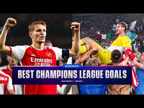 UCL Best Goals of Matchday 1 - 2023/24 | CBS Sports Golazo