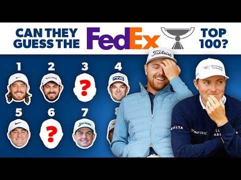 Can they name ALL 100 players in last year's FedExCup standings?! With Ben Griffin & Ryan Gerard
