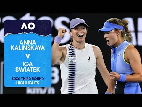 Anna Kalinskaya v Iga Swiatek Highlights | Australian Open 2026 Third Round