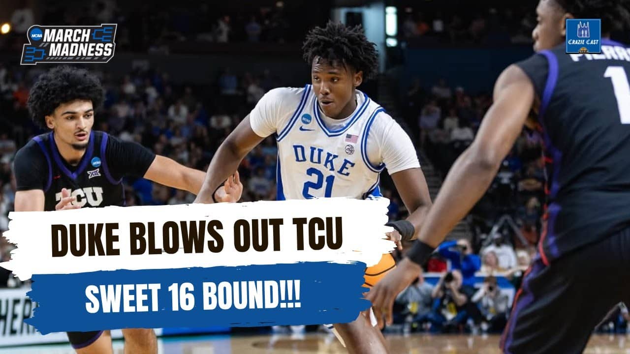 Duke BLOWS OUT TCU, Sweet 16 Bound! Ngongba RETURNS | Crazie Cast