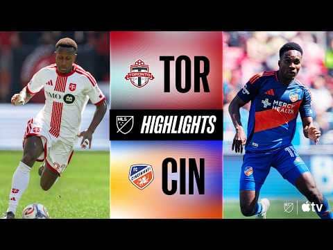 Toronto FC vs. FC Cincinnati | Full Match Highlights | Stoppage Time Shocker!