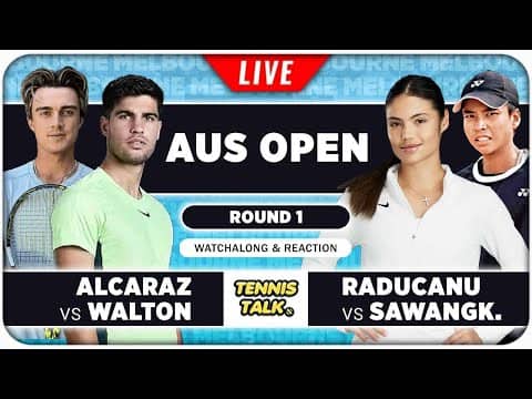 ALCARAZ vs WALTON • Australian Open 2026 • LIVE Tennis Watchalong