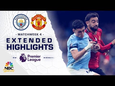 Manchester City v. Manchester United | PREMIER LEAGUE HIGHLIGHTS | 9/14/2025 | NBC Sports