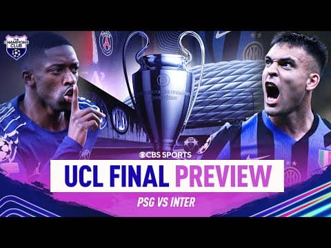 WAY too early Champions League PSG vs. Inter Final PREVIEW 👀🍿 | Who's the favorite? | Champions Club