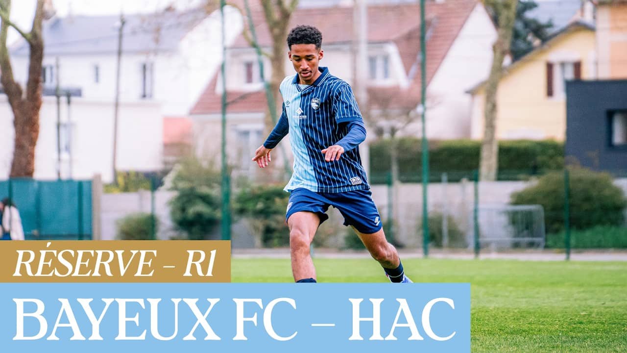 ⚽️ Résumé : Bayeux FC – HAC (1-1) I R1 (réserve) - 2025-2026