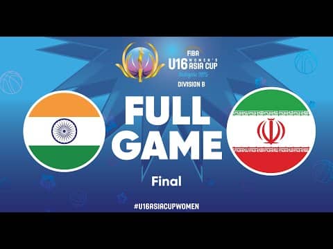 LIVE - India v Iran | FIBA U16 Women's Asia Cup 2025 - Division B | Final