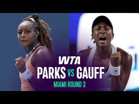 Alycia Parks vs. Coco Gauff | 2026 Miami Open Round 3 | WTA Match Highlights
