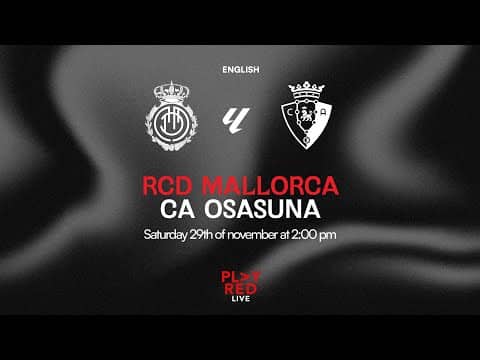 💥 RCD MALLORCA vs CA OSASUNA LIVE! | Analysis, Opinions and MORE with PLAY RED LIVE 🔴