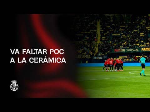 Estuvimos cerca de puntuar en La Cerámica | RCD Mallorca