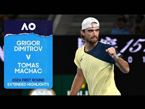 Grigor Dimitrov v Tomas Machac Extended Highlights | Australian Open 2026 First Round