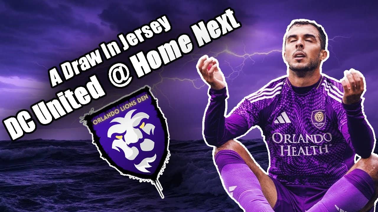 A Draw In Jersey | DC United @ Home Up Next | Orlando Lions Den Podcast