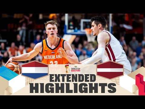 Netherlands 🇳🇱 v Latvia 🇱🇻 | Extended Highlights | FIBA Basketball World Cup 2027 European Qualif.