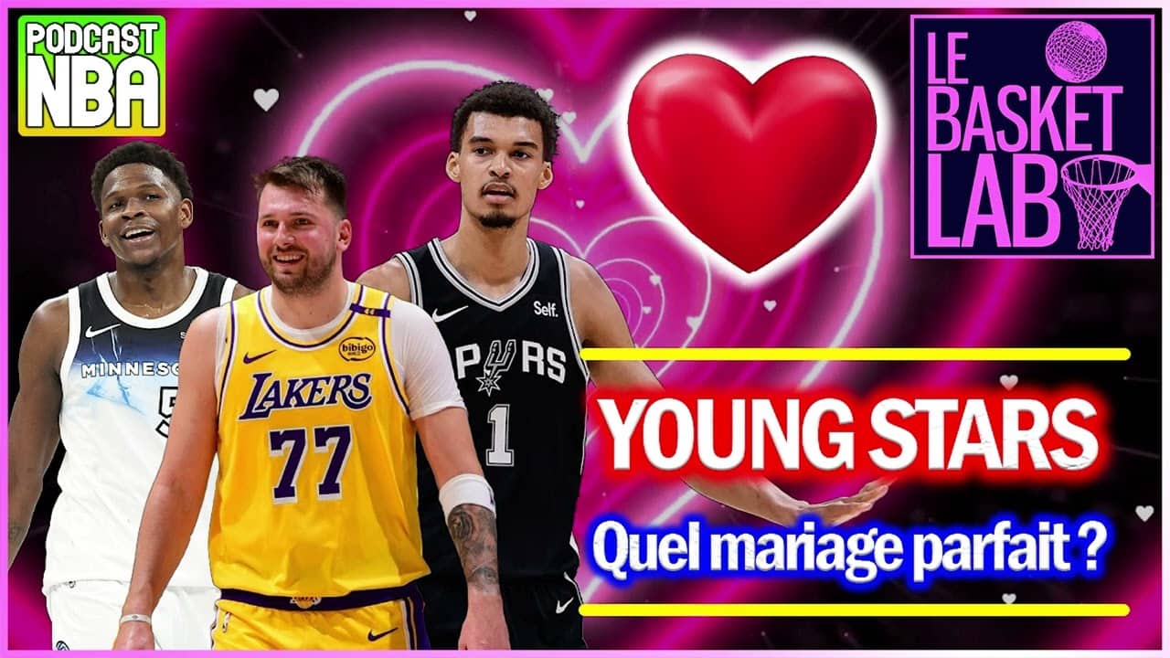 Spécial Saint Valentin : qui est le mariage parfait pour Doncic, Wemby, Paolo, ANT...? [PODCAST NBA]