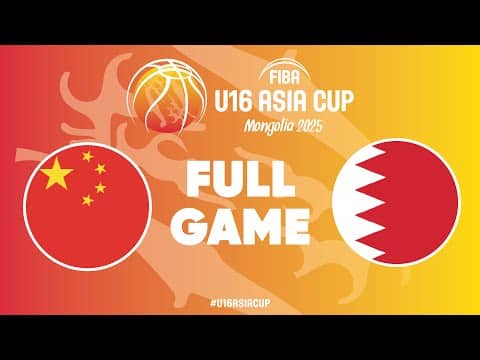 LIVE - China v Bahrain | FIBA U16 Asia Cup 2025 | Quarter-Finals