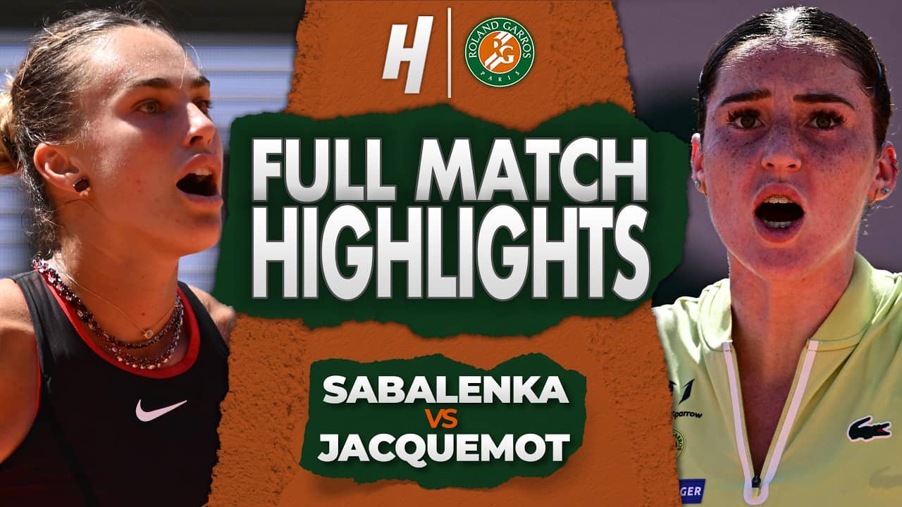 Aryna Sabalenka vs Elsa Jacquemot - FULL Match Highlights | Roland Garros 2026