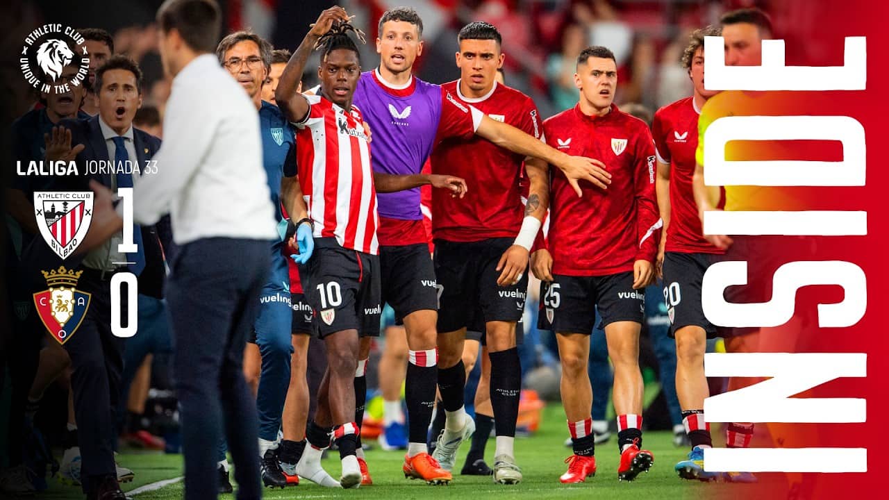INSIDE I Athletic Club 1-0 CA Osasuna I LaLiga 2025/26 J33