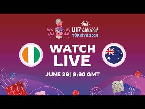 LIVE - Côte d'Ivoire v Australia | FIBA U17 Basketball World Cup 2026 | Group Phase