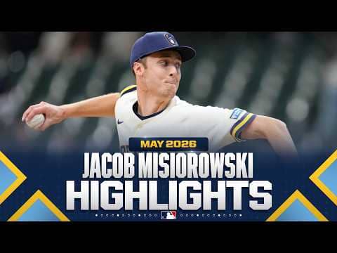 Jacob Misiorowski DOMINATED for the Brewers in the month of May! 💪🔥 | MLB Highlights