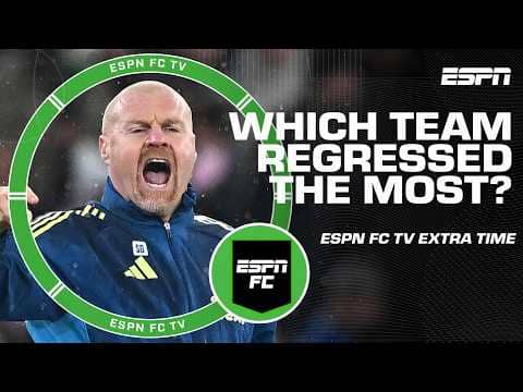 Which Premier League team has regressed the most this season? | ESPN FC Extra Time