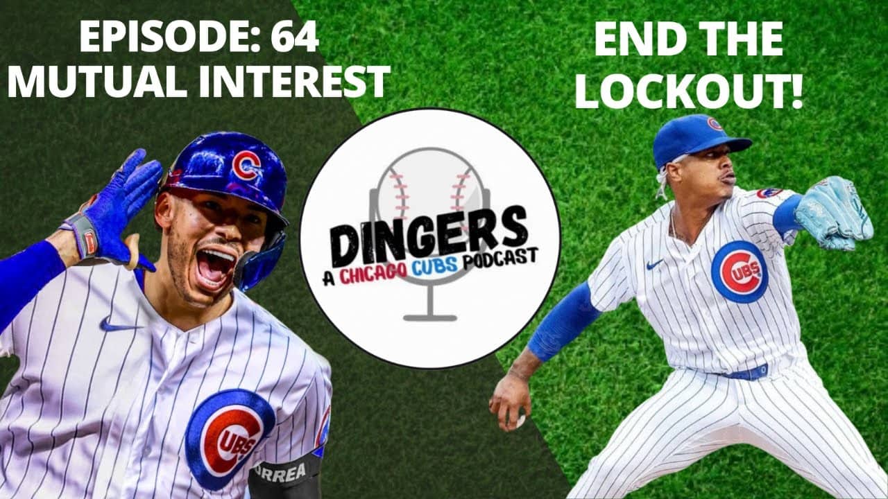 Dingers: A Chicago Cubs Podcast - Episode 64: Mutual Interest