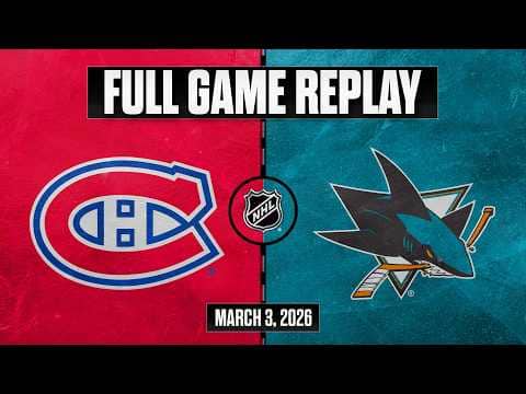 Fan-Favorite BACK-AND-FORTH game! Canadiens vs. Sharks | Full Game Replay | Mar 3, 2026