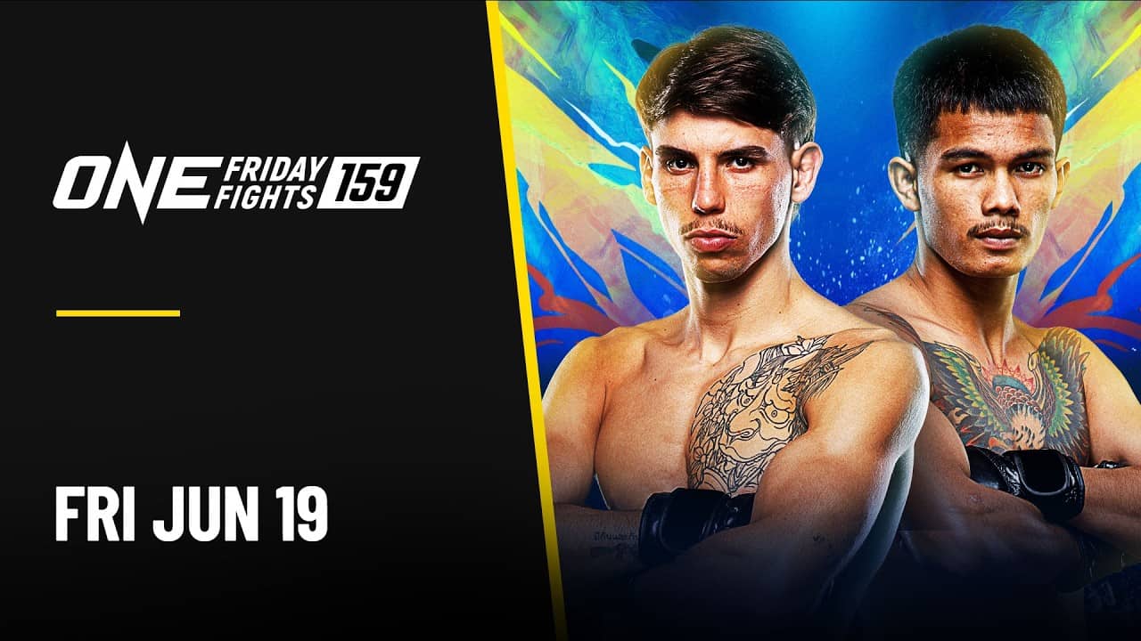 🔴 [Live in HD] ONE Friday Fights 159: Gonzalez vs. Chatanan