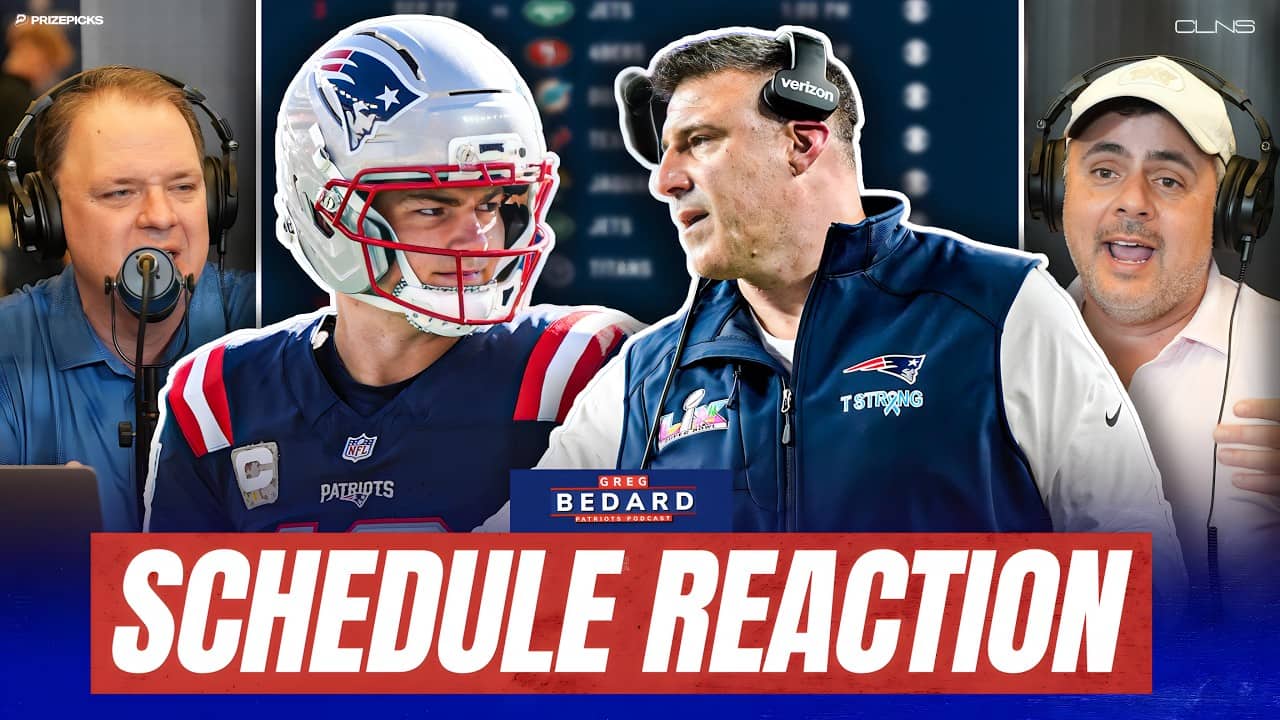 Greg Bedard INSTANT REACTION to Patriots 2026 Schedule Release