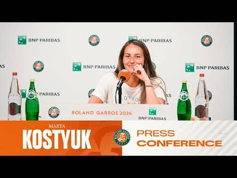 Marta Kostyuk | Round 3 Press Conference | Roland-Garros 2026