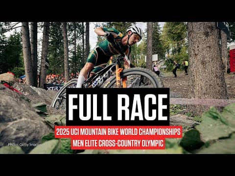 Replay: 2025 UCI Mountain Bike Worlds - Men Elite Cross-Country Olympic
