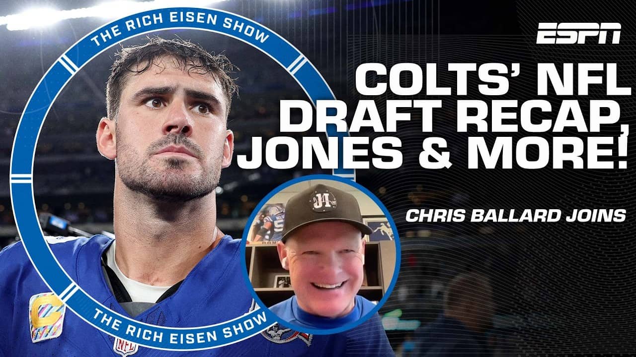 Chris Ballard recaps Colts’ draft and shares an update on Daniel Jones 👀 | The Rich Eisen Show