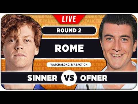 SINNER vs OFNER • ATP Rome 2026 • LIVE Tennis Watchalong