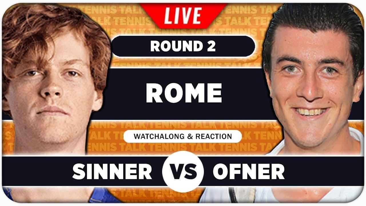 SINNER vs OFNER • ATP Rome 2026 • LIVE Tennis Watchalong