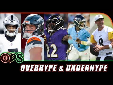 We Overhype & Underhype Every NFL Team!