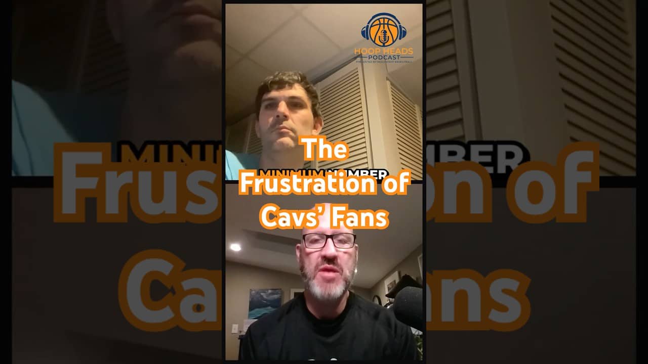 The Frustration of Cavs' Fans #podcast #nba