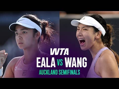 Alexandra Eala vs. Xinyu Wang | 2026 Auckland Semifinals | WTA Match Highlights