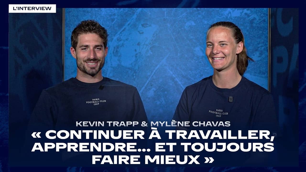 Interview croisée - Kevin Trapp et Mylène Chavas : dans la tête d'un gardien 🧤