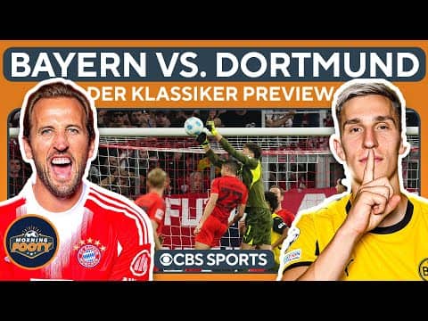 "Dortmund Must Not Get Embarrassed" | Bayern Munich vs. Borussia Dortmund PREVIEW | Morning Footy