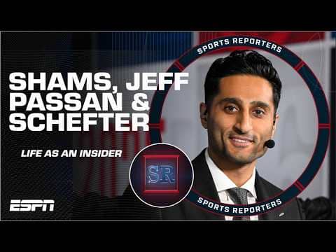 An Insider's Upbringing: Adam Schefter, Shams Charania & Jeff Passan REVEAL! | The Sports Reporters