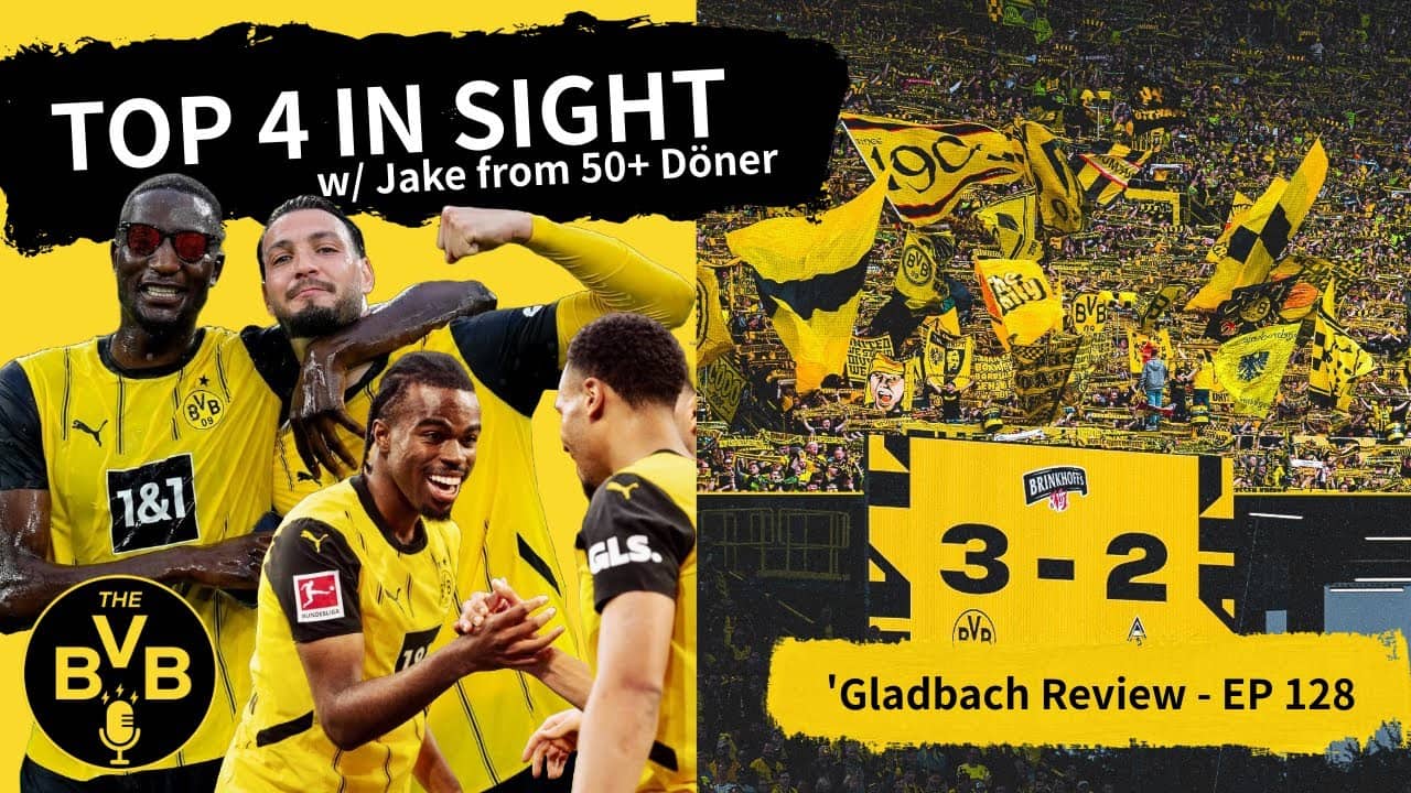 TOP 4 IN SIGHT | ‘Gladbach Review - EP 128