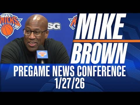 Mike Brown on Mitchell Robinson potentially playing back-to-back's, Knicks' matchup against Kings