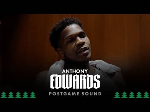 “We Gotta Be Ready To Play On Any Given Night“ | Anthony Edwards Postgame Sound | 12.2.25