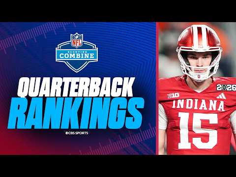 2026 NFL Draft Combine QB Rankings: Fernando Mendoza likely No. 1 pick | Ty Simpson a first rounder?