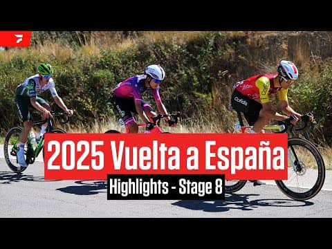Vuelta a España 2025 Stage 8 Highlights