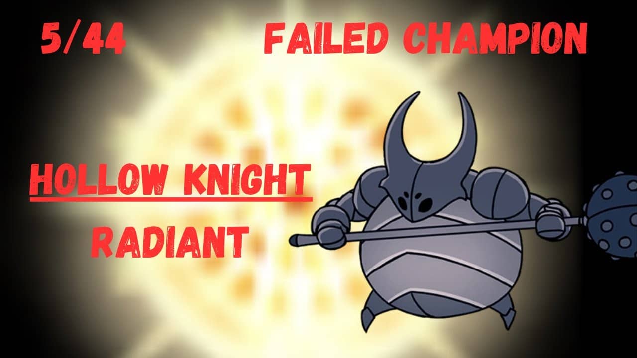 Hollow Knight | Failed Champion | Radiant