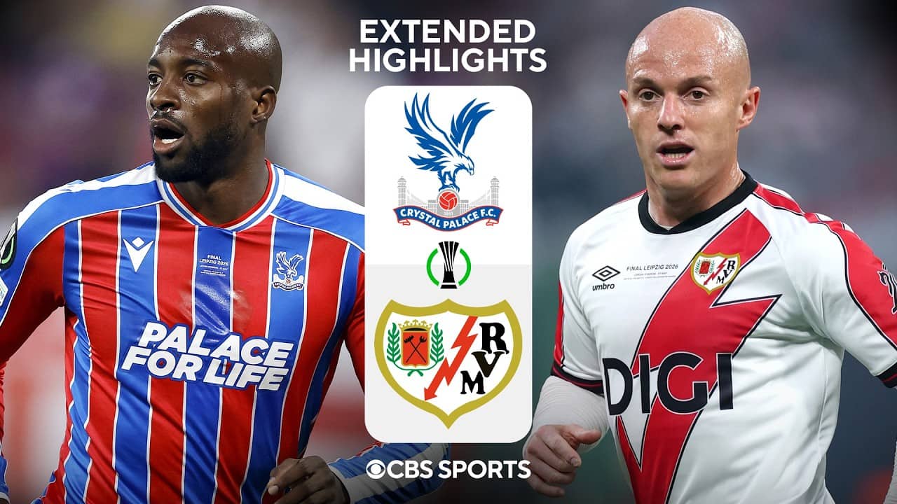 Crystal Palace vs. Rayo Vallecano: Extended Highlights | UECL Final | CBS Sports Golazo