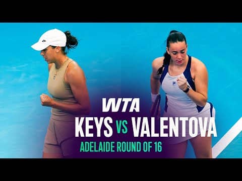 Tereza Valentova vs. Madison Keys | 2026 Adelaide Round of 16 | WTA Match Highlights