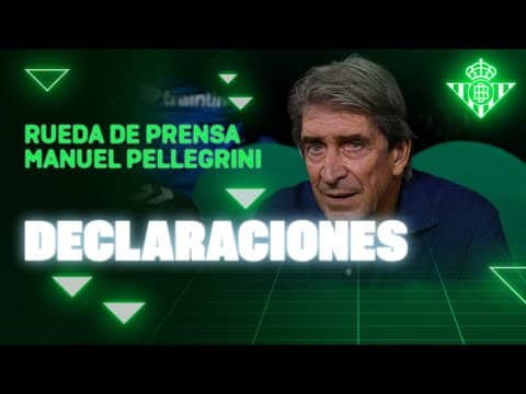 Rueda de prensa de Manuel Pellegrini tras el #RealBetisAtleti 🗣🎙 | Real BETIS Balompié