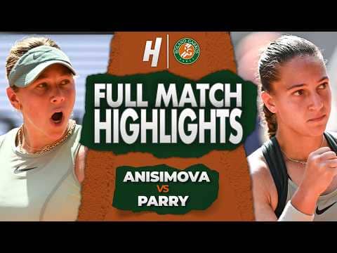 Amanda Anisimova vs Diane Parry - FULL Match Highlights | Round 3 | Roland Garros 2026